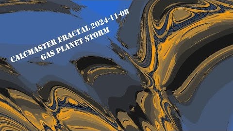 Calcmaster Fractal Animation 2024-11-08 Gas Planet Storm