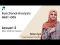 Lesson 2 (Block I)| Functional Analysis | MMT006 | Kerala's No.1 IGNOU Coaching Platform #ignou