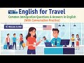 English for Travel  | Common Immigration Questions &amp; Answers in English (With Conversation Practice)