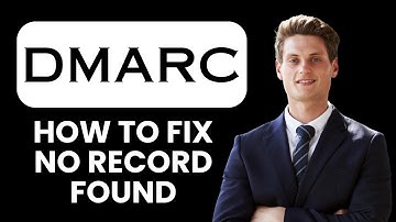 NEW! How to Fix “No DMARC Record Found” (2025) 📧 | Step-by-Step Guide to DMARC Setup