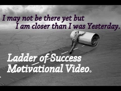 Ladder Of Success Motivational Video Youtube