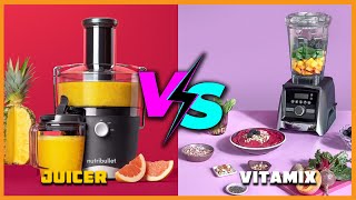 Juicer vs Vitamix
