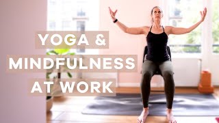 Yoga and Mindfulness for the Office // Chair Yoga, Standing Yoga & Mindfulness Meditation screenshot 5