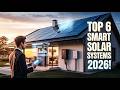 Top 6 Best Smart Solar System For Home 2026!