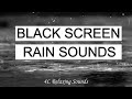 Rain Sounds For Sleeping Black Screen 1 Hour