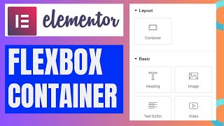 Elementor Flexbox Container Tutorial  in 2023 | Elementor Flexbox container Bangla Tutorial