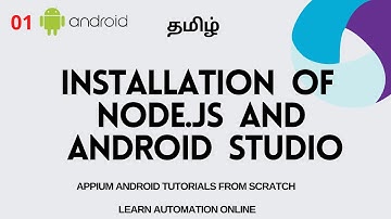 Appium Tutorials | 1 | Installation of Node.js and Android Studio | Tamil