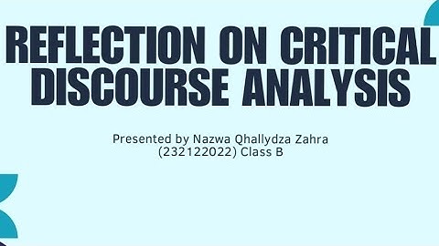 REFLECTION ON CRITICAL DISCOURSE ANALYSIS