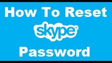 How To Reset skype Password