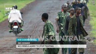 DR Congo: M23 Rebels Agree to Stop Fighting | The Conversation