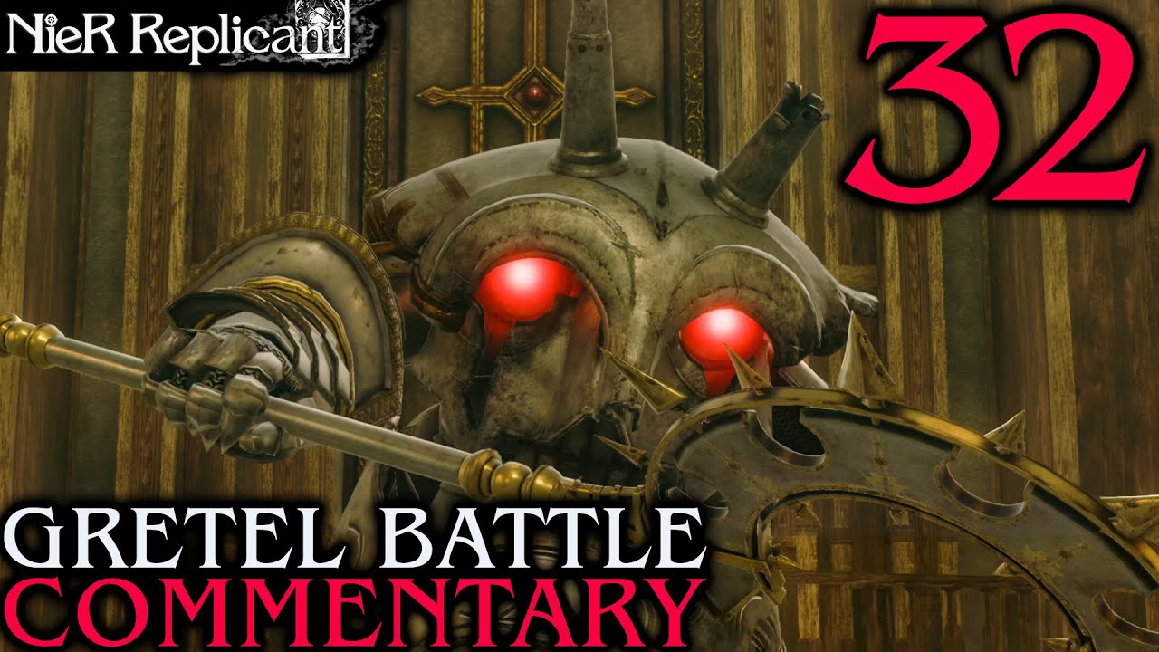 NieR Replicant ver.1.22 Walkthrough Part 32 - Gretel Boss Battle