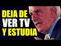 JIM ROHN | Deja de Ver Televisión y Estudia el Éxito | Desarrollo Personal