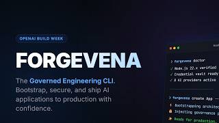 Forgevena — Governed Engineering CLI | OpenAI Build Week 2026