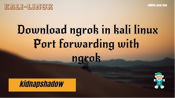 Download/Install Ngrok in Kali Linux | | Port Forwarding | | Installation Ngrok | Kali Linux 2023.1