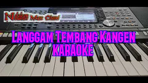 LANGGAM TEMBANG KANGEN - KARAOKE - COVER - SAMPLING PSR S975