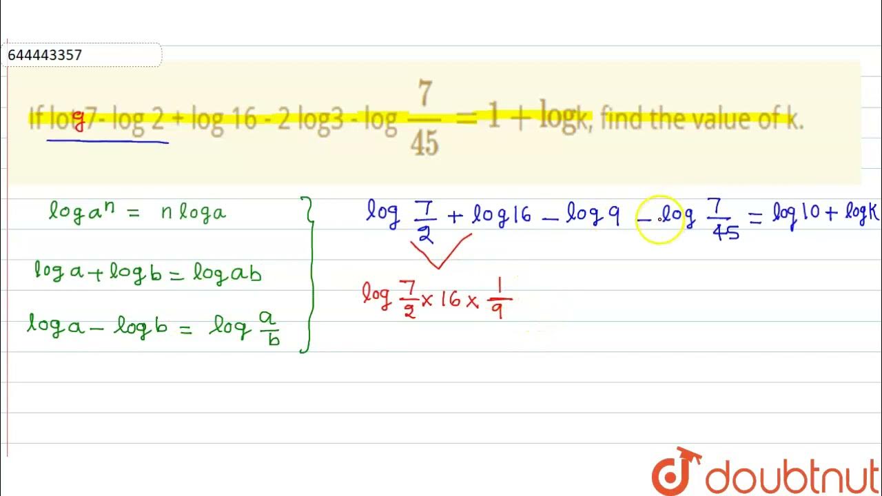 if-lot-7-log-2-log-16-2-log3-log-7-45-1-log-k-find-the