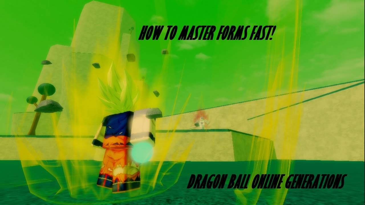 How to master forms easily in Dragon Ball Online Generation | Roblox ...