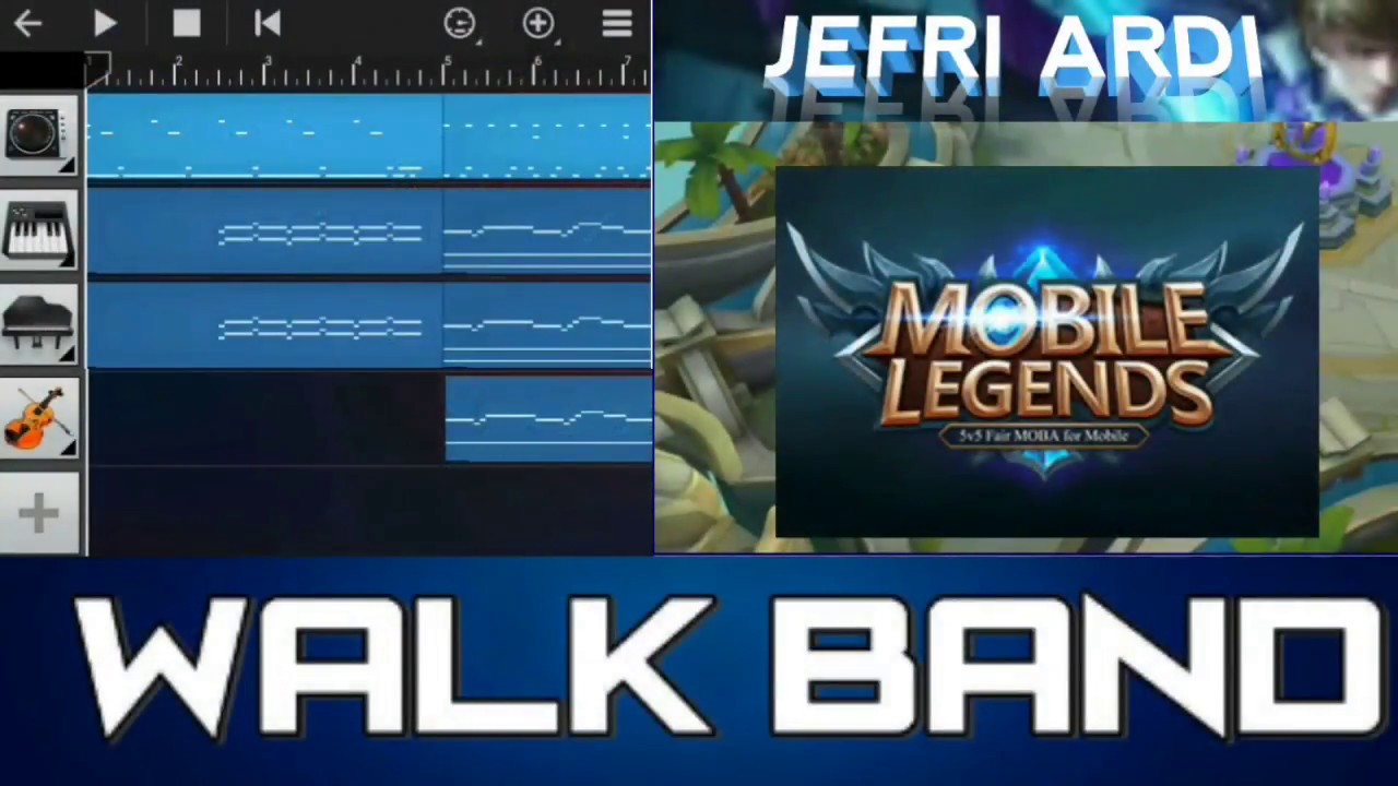 Soundtrack Mobile Legens ( apk walk band ) by jefri