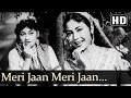 Meri Jaan Meri Jaan (HD) - Yahudi Songs - Dilip Kumar - Meena Kumari - Lata Mangeshkar - Dance