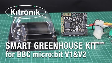 Smart Greenhouse Kit for the BBC micro:bit by Kitronik