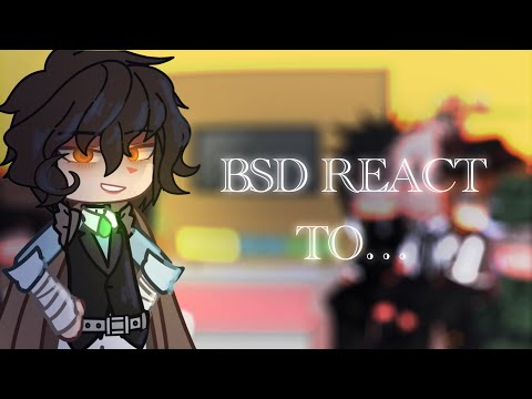 BSD react to Dazai Osamu / Bungou stray dogs x Gacha Club
