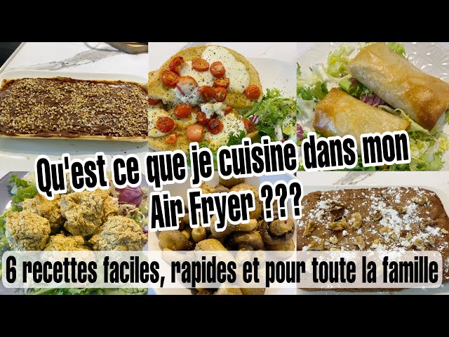 RECETTES FACILES, DÉLICIEUSES ET RAPIDES AVEC L'AIR FRYER 😋 