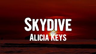 Alicia Keys - Skydive (Lyrics)