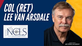 COL (Ret) Lee Van Arsdale - NCLS 2021