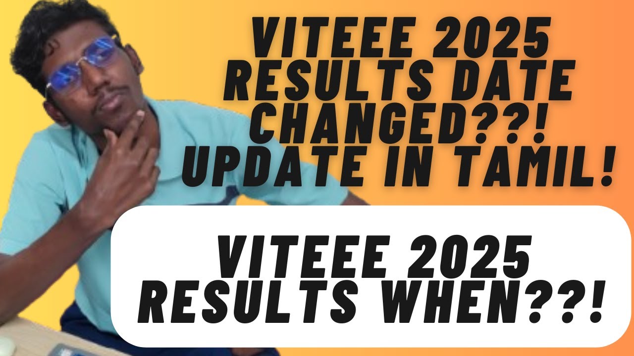 VITEEE 2025 Results Date Changed??! Results Out? VITEEE 2025 Results ...