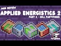 Applied Energistics 2 - Part 3 - Cell Partitions - Minecraft Mod Review (1.21.1)