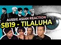 Asian Australians react to SB19 &#39;TILALUHA&#39; MV | Music Video Reaction &amp; Review