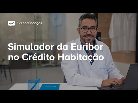 Subida da Euribor: simule a mudança na prestação