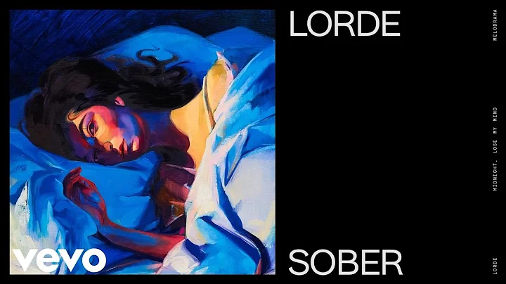 Lorde - Sober