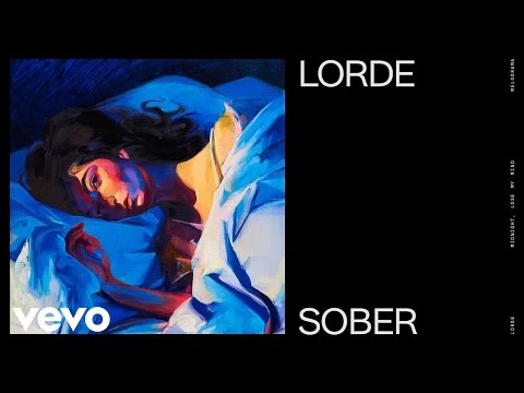 Lorde - Sober