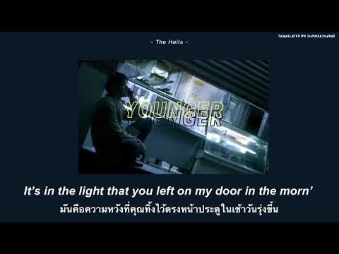 Younger - The Hails // THAISUB