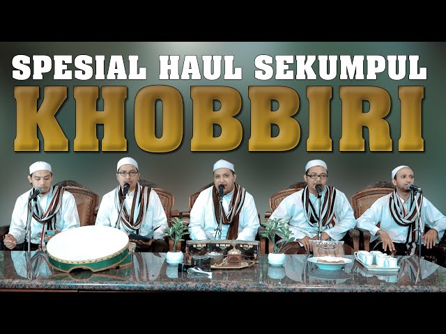 Khobbiri - Ahbabbul Mukhtar solo - Special Haul Sekumpul class=