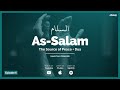 Ep.6 - As-Salam + Dua -  99 Names of Allah