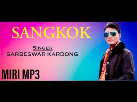 SANGKOKsarbeswar kardong mising song 2021MISING NI TOM