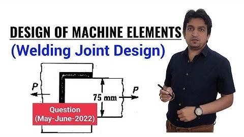 welding joint design in hindi || welding joint design in design of machine elements
