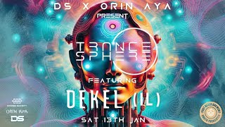 DJ set for DS Events x Orin Aya ft. DEKEL (IL)