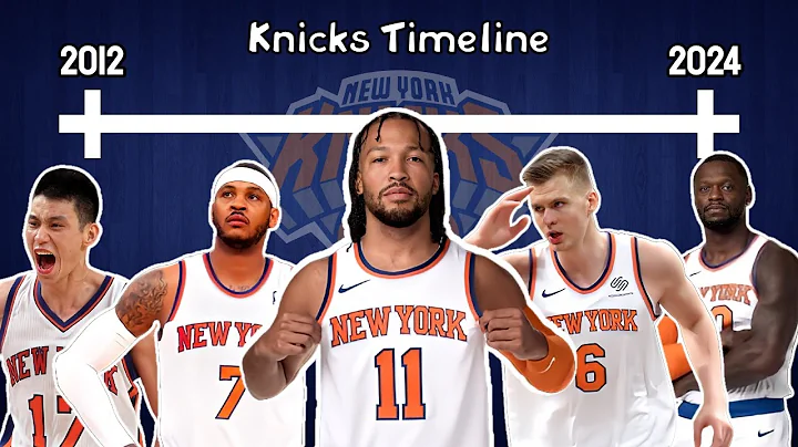 Timeline of the New York Knicks: Struggles to Success - DayDayNews