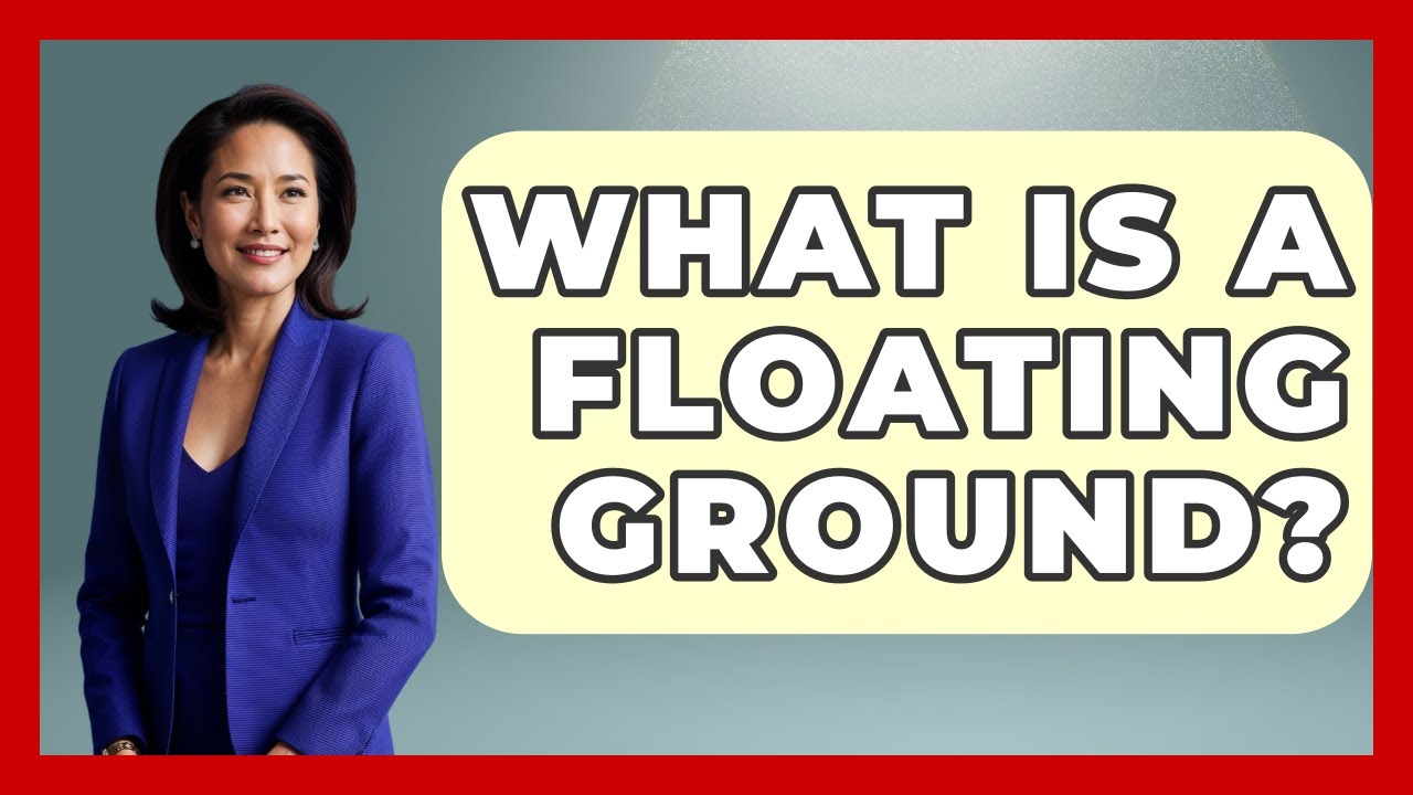 What Is A Floating Ground? - NextGen Viewing and Audio