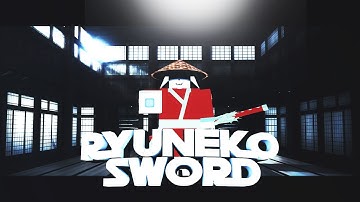 Roblox Script Showcase Episode#941/Ryuneko Sword