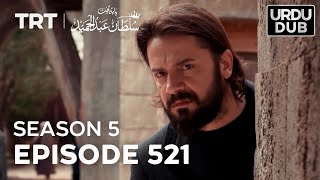 Payitaht Sultan Abdulhamid Episode 521 | Season 5