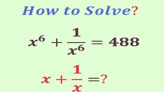 A Nice algebra math exponentials problem | Olympiad Question | rational problem | x+1/x=?