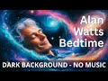 Sleep Well with Alan Watts: Philosophies of Asia Lecture Series - Pure Audio