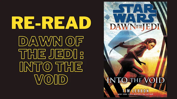 Re-read: Dawn of the Jedi Into the Void