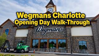 Wegmans Charlotte Opening Day Walk-Through