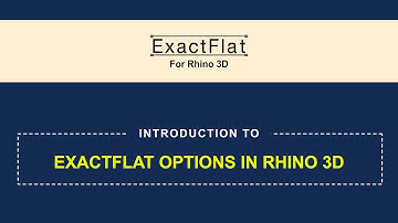 Introduction to the ExactFlat Options in Rhino 3D