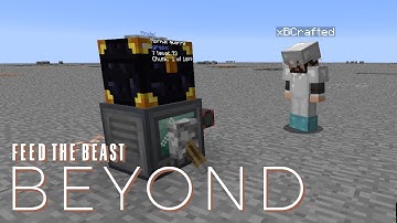 FTB Beyond w/ xB - QUARRY POWER [E09] (Modded Minecraft)